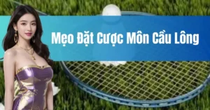 Bật Mí Cách Chơi Cá Cược Cầu Lông Tại UU88 Giúp Bạn Thắng Đậm